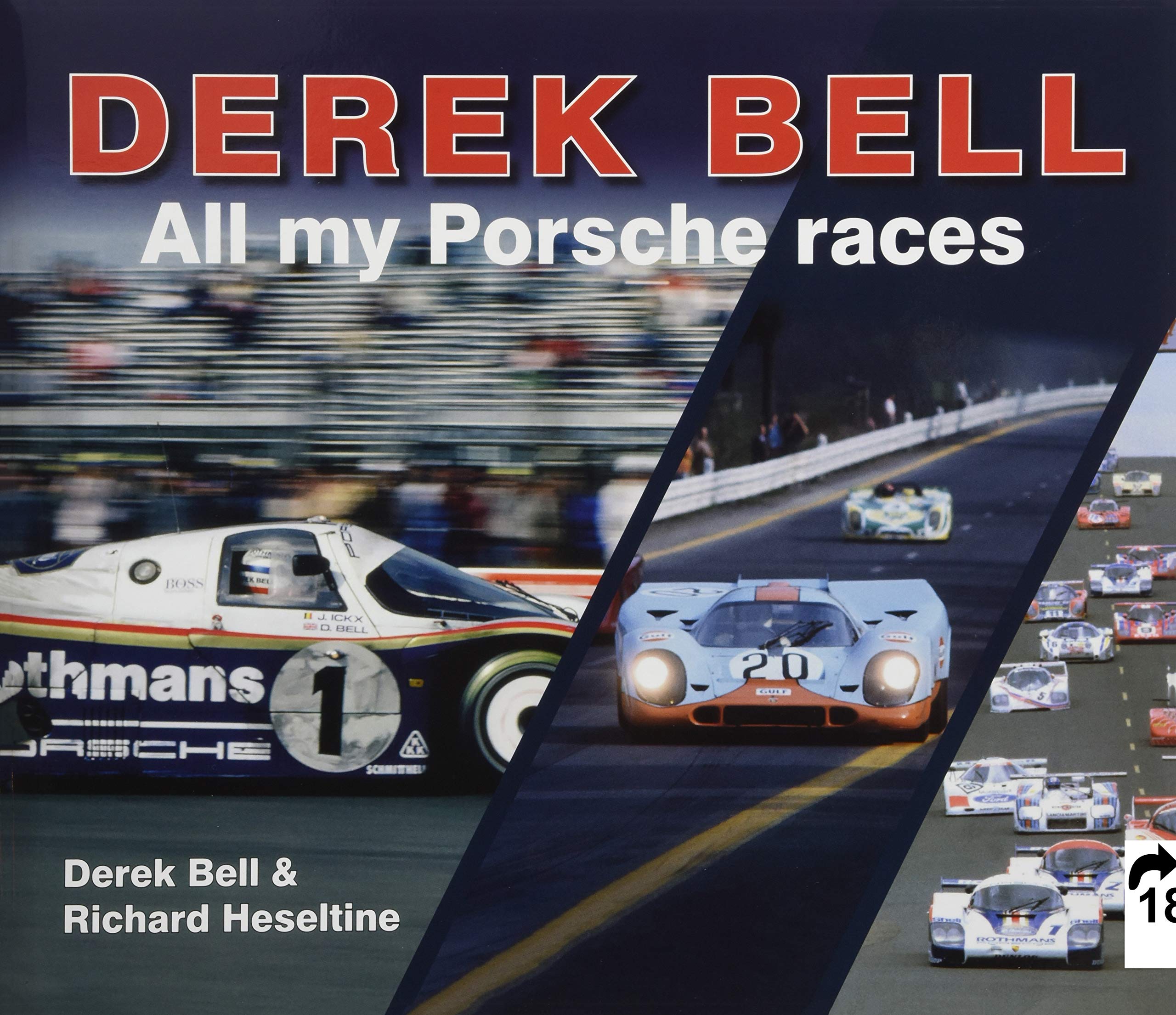 Derek Bell: All my Porsche races Sports