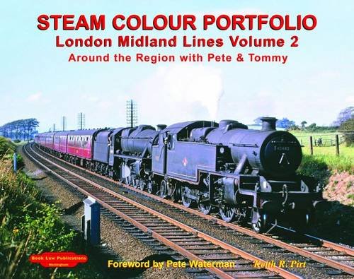 London Midland Lines (v. 2) (Steam Colour Portfolio: Around the Region with Pete and Tommy) Leisure, Home & Garden