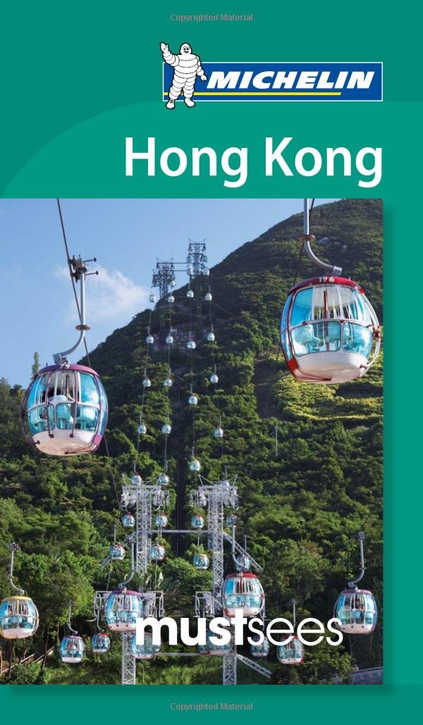 Must Sees Hong Kong (Michelin Must Sees Guide) book