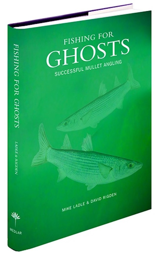 Fishing for Ghosts: Successful Mullet Angling Books