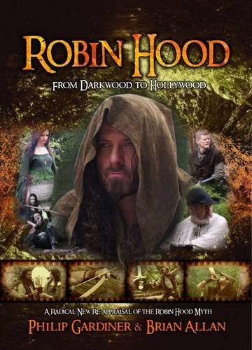 Robin Hood: From Darkwood to Hollywood Books