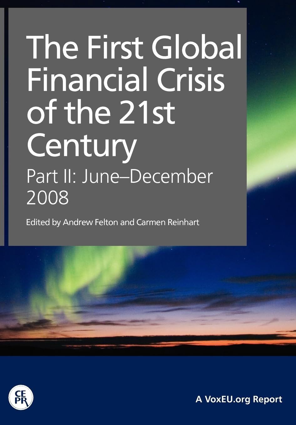 The First Global Financial Crisis of the 21st Century - Part II Business, Finance & Career