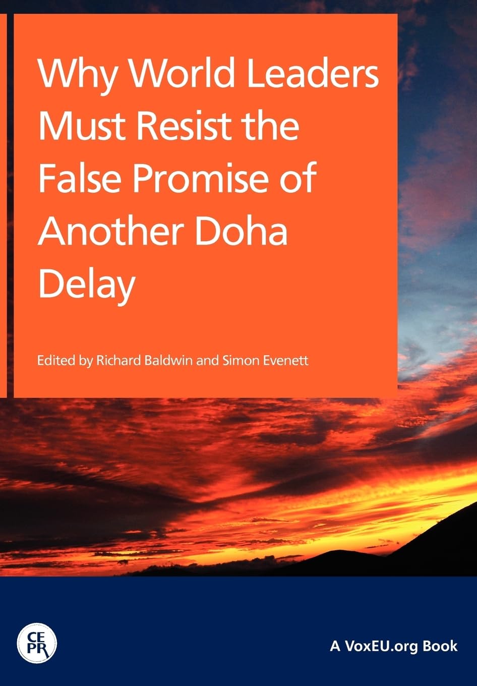 Why World Leaders Must Resist the False Promise of Another Doha Delay Business, Finance & Career