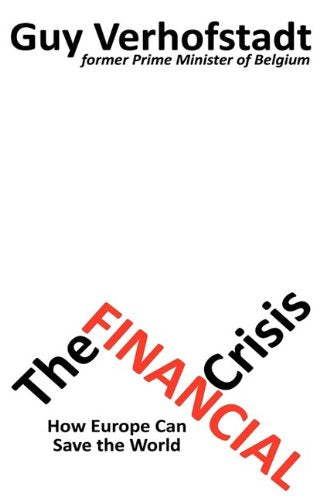 The Financial Crisis - How Europe Can Save the World Social Sciences