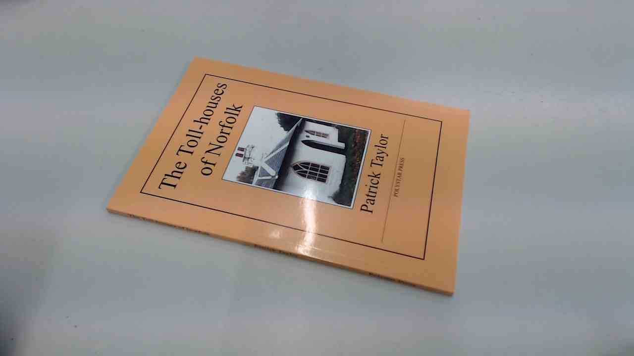 The Toll-houses of Suffolk book