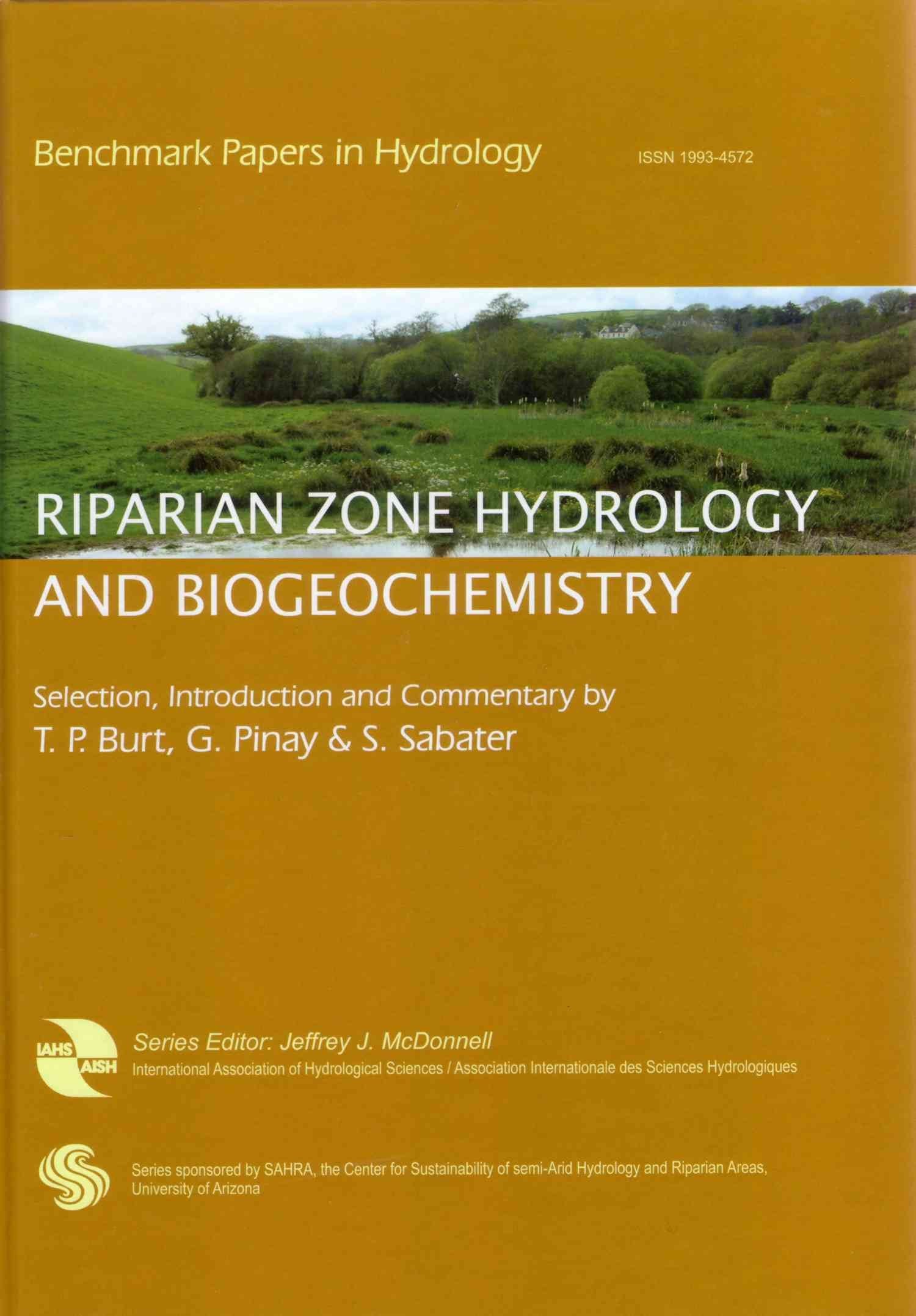 Riparian Zone Hydrology and Biogeochemistry (Benchmark Papers in Hydrology, Band 5) Business & Technology