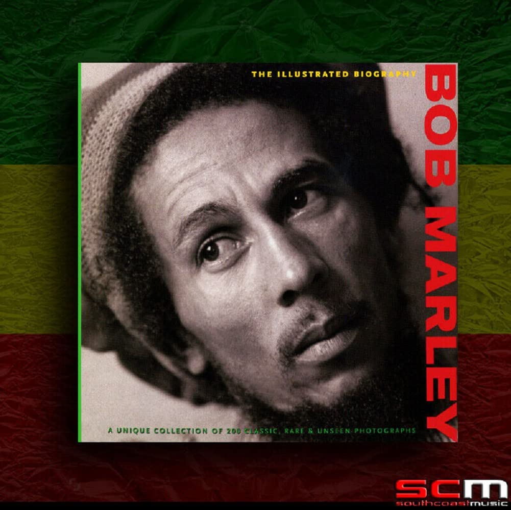 Bob Marley: The Illustrated Biography (Illustrated Biography S.) Pop culture