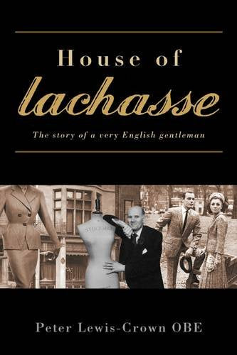House of Lachasse: The Story of a Very English Gentleman Memories