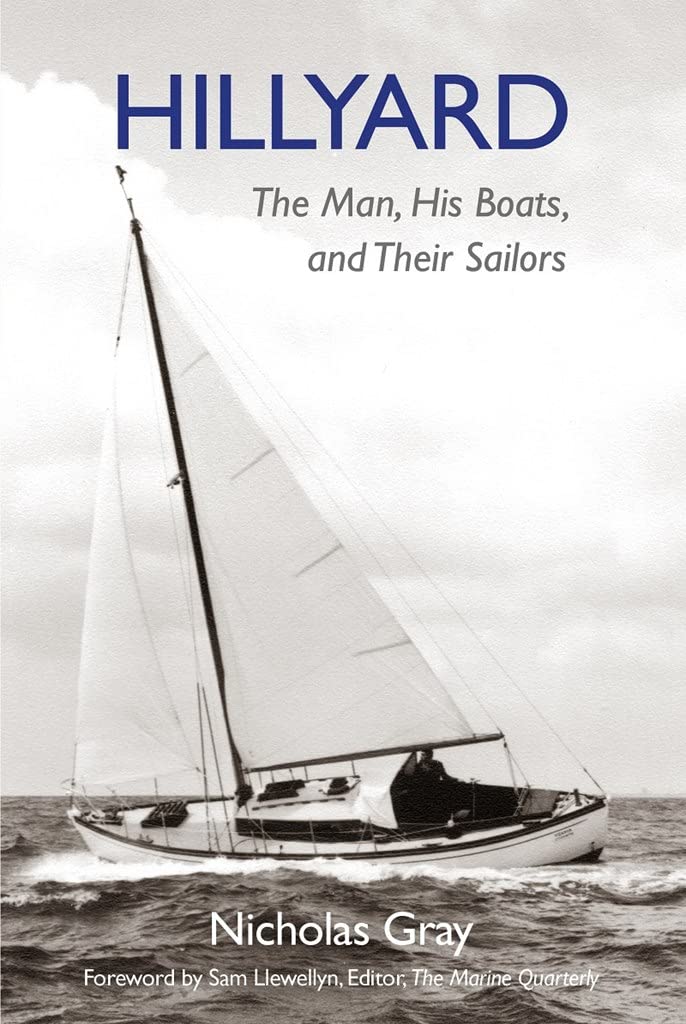 Hillyard: The Man, His Boats, and Their Sailors Politics & History