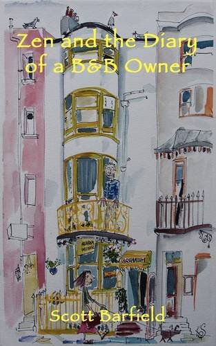 Zen and the Diary of a B&B Owner book