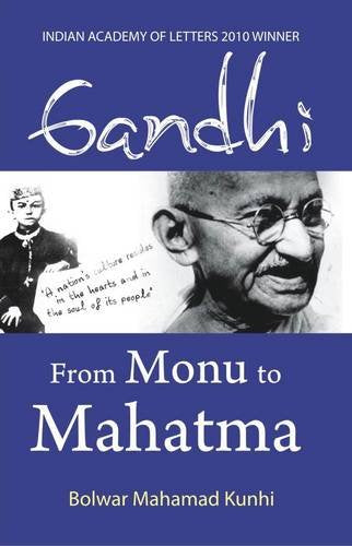 Gandhi:From Monu to Mahatma Memories