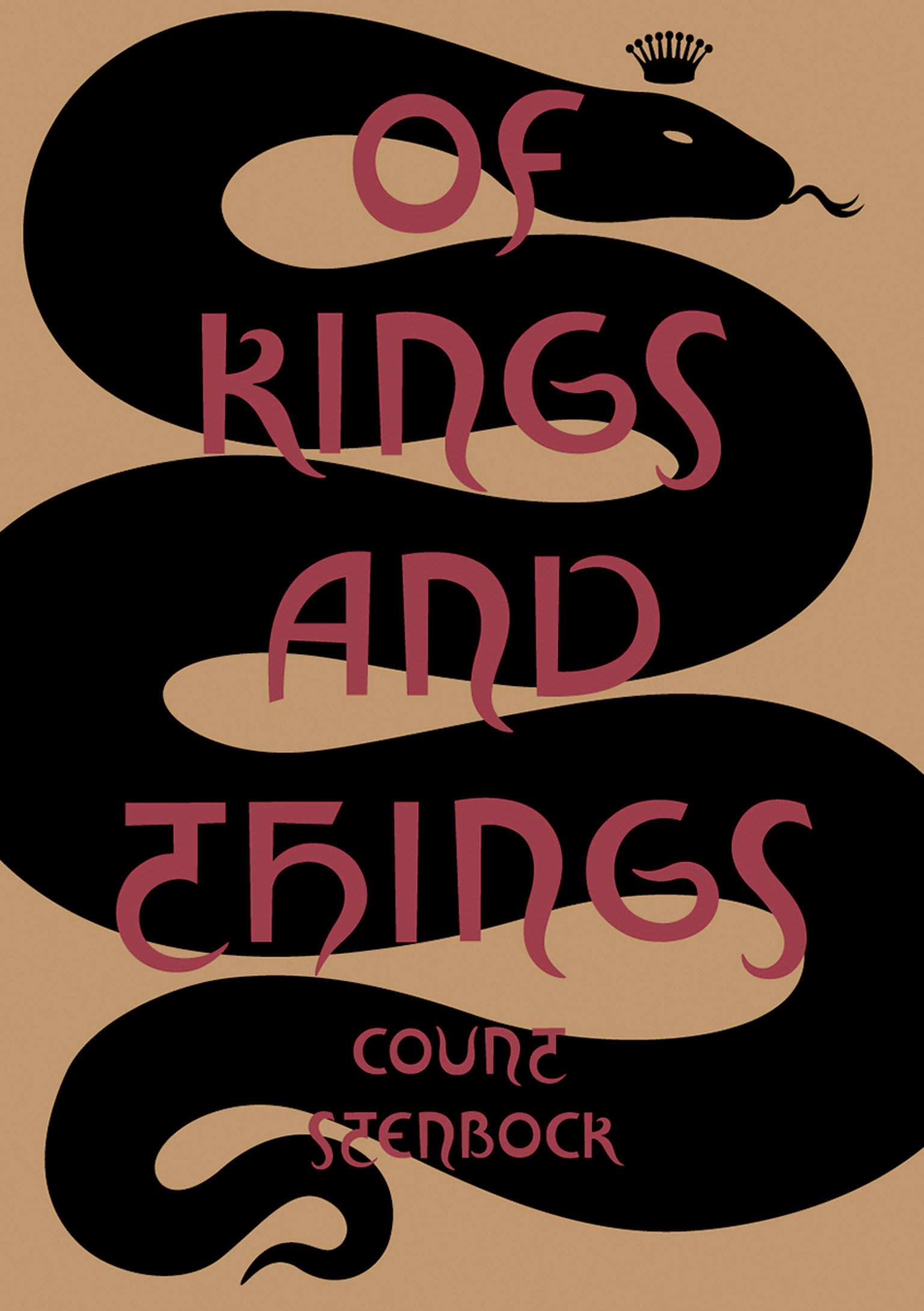 Of Kings and Things - Strange Tales and Decadent Poems by Count Eric Stanislaus Stenbock Contemporary literature