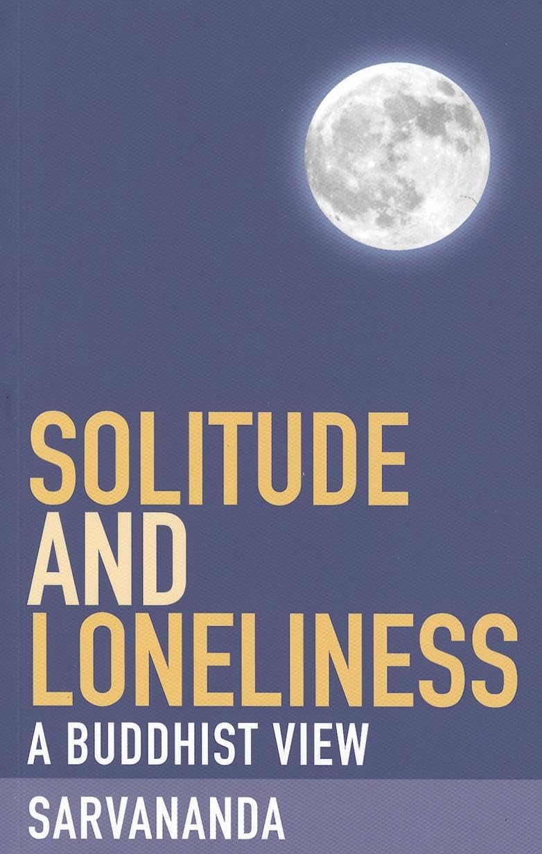 Product Image: Solitude and Loneliness: A Buddhist View
