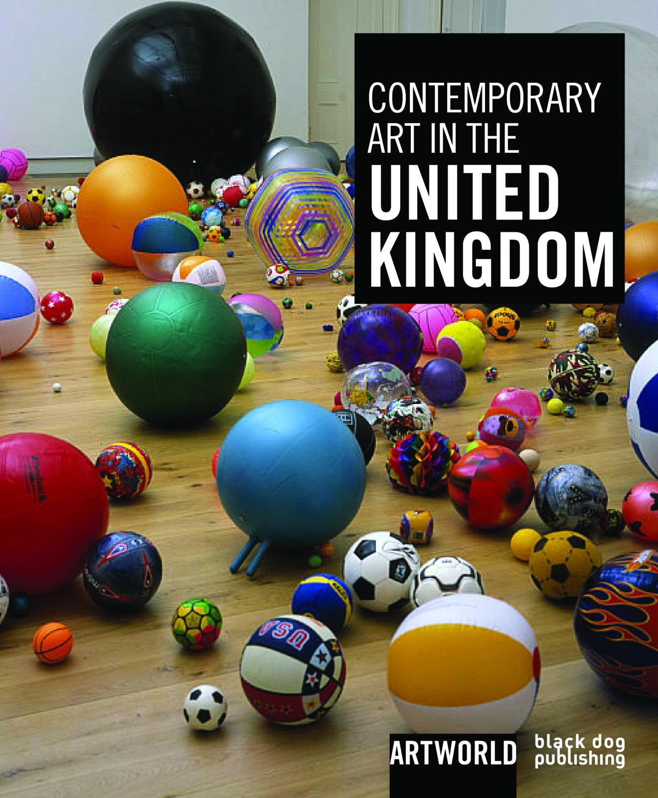 Contemporary Art in the United Kingdom: ARTWORLD (Artworld, 5) Social Sciences