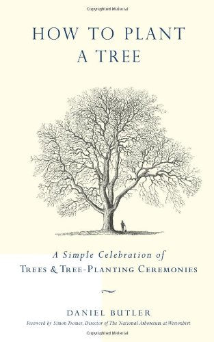 How to Plant a Tree: A Simple Celebration of Trees and Tree-planting Ceremonies Mathematics