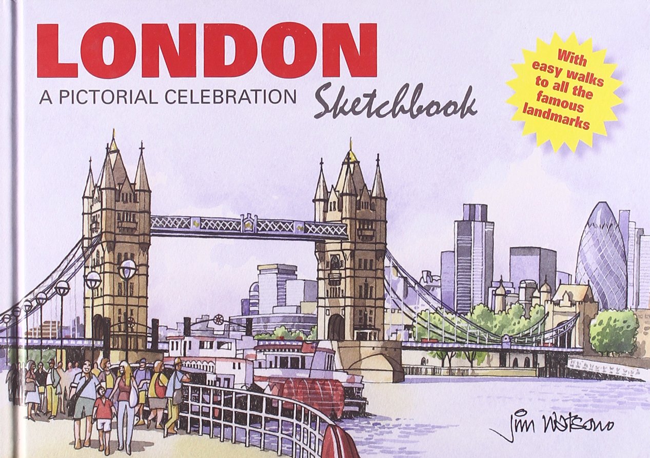 London Sketchbook: A Pictorial Celebration Photography