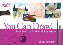 You Can Draw! From Pencils to Pastels in 15 Easy Lessons Books