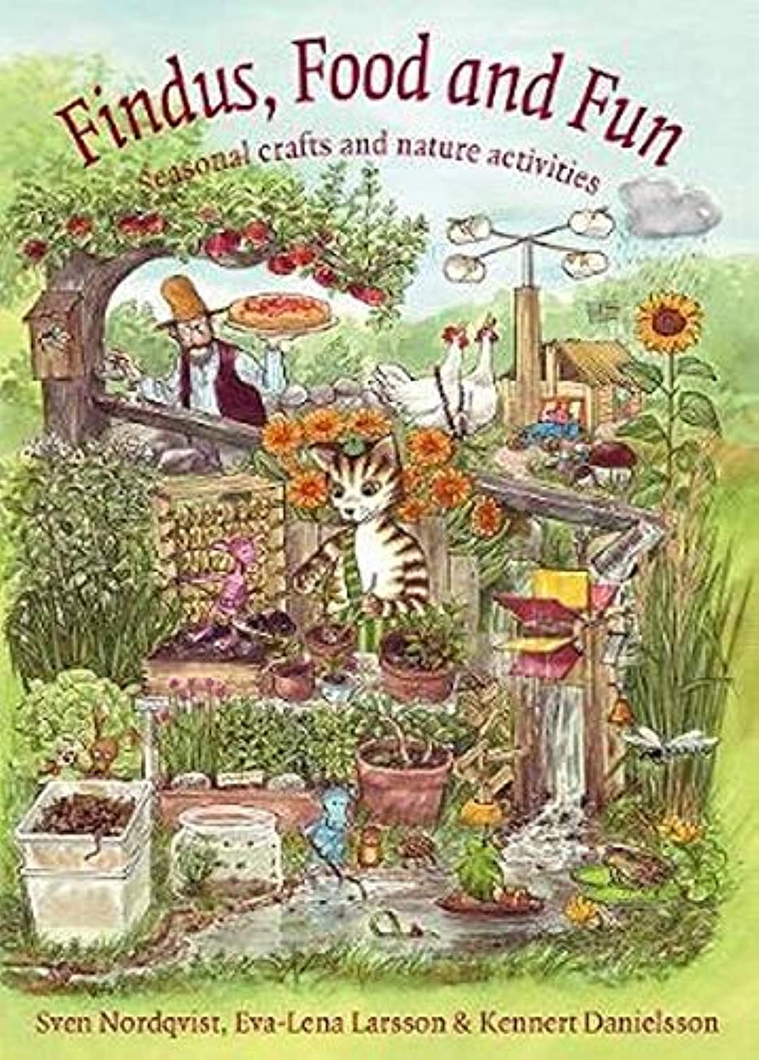 Findus, Food and Fun: Seasonal Crafts and Nature Activities: Seasonal Crafts and Nature Activites (Findus and Pettson) Non-fiction