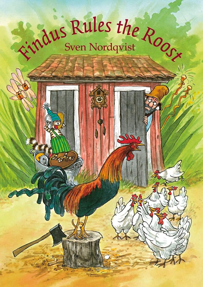 Findus Rules the Roost: Volume 10 (Fundus and Pettson) Novels & Short Stories