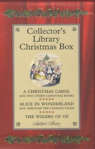 Collector's Library Christmas Box, 3 Vols.: A Christmas Carol and two other Christmas Books; Alice in Wonderland and Through the Looking-Glass; The Wizard of Oz Classics
