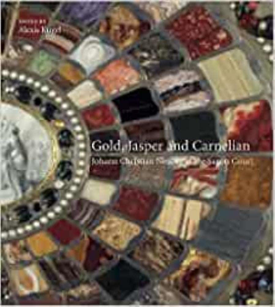 Gold, Jasper and Carnelian: Johann Christian Neuber at the Saxon Court Film, Art & Culture