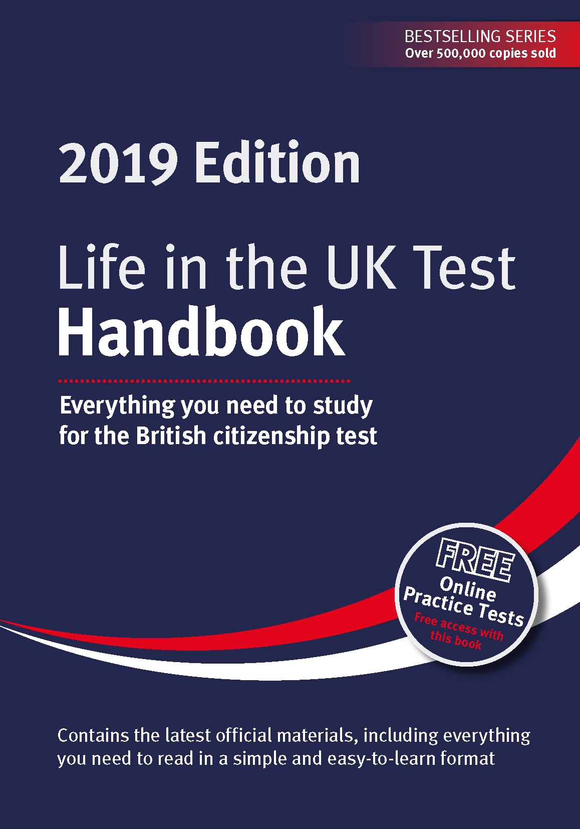 Life in the UK Test: Handbook 2019: Everything you need to study for the British citizenship test book