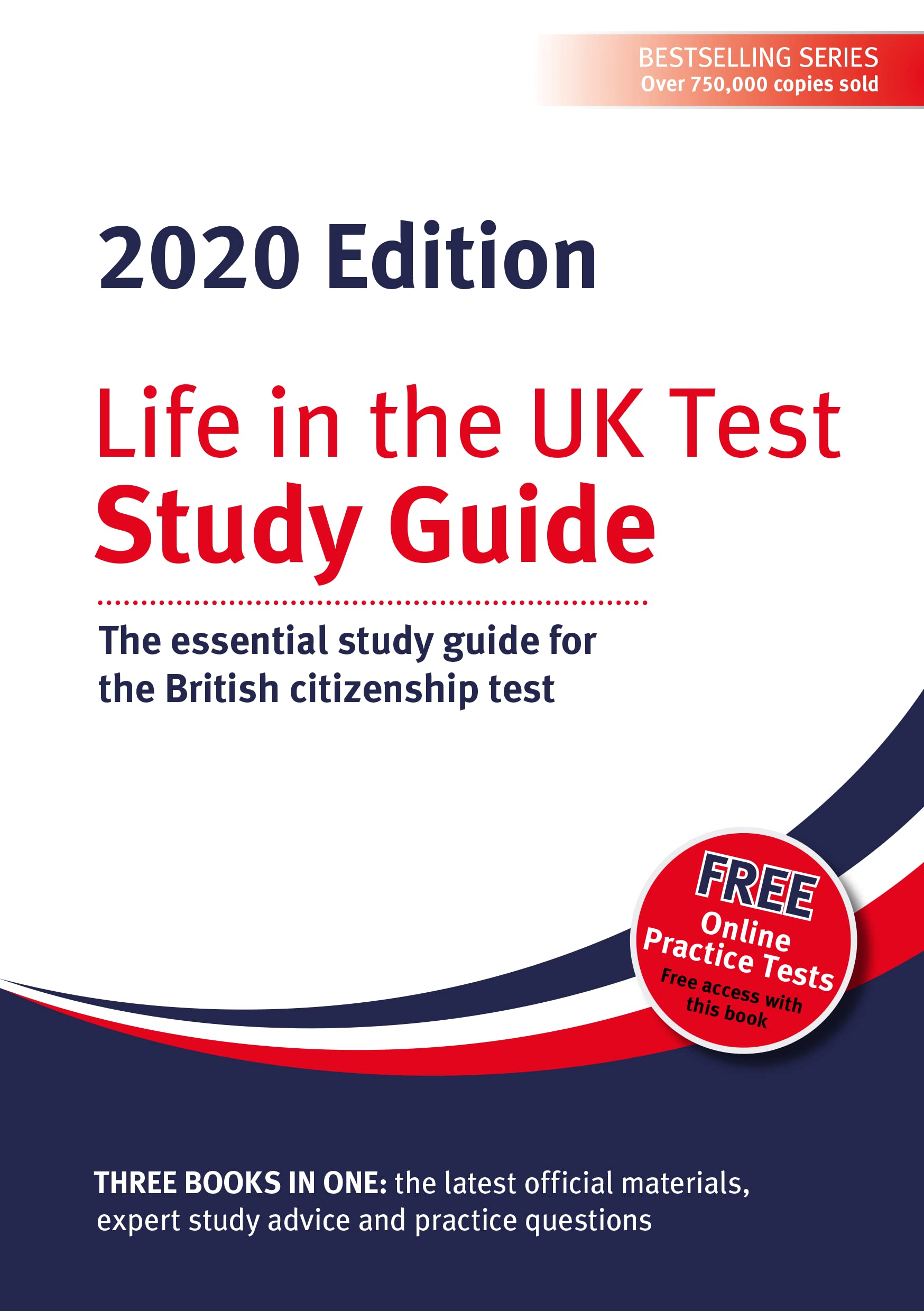 Life in the UK Test: Study Guide 2020: The essential study guide for the British citizenship test Law