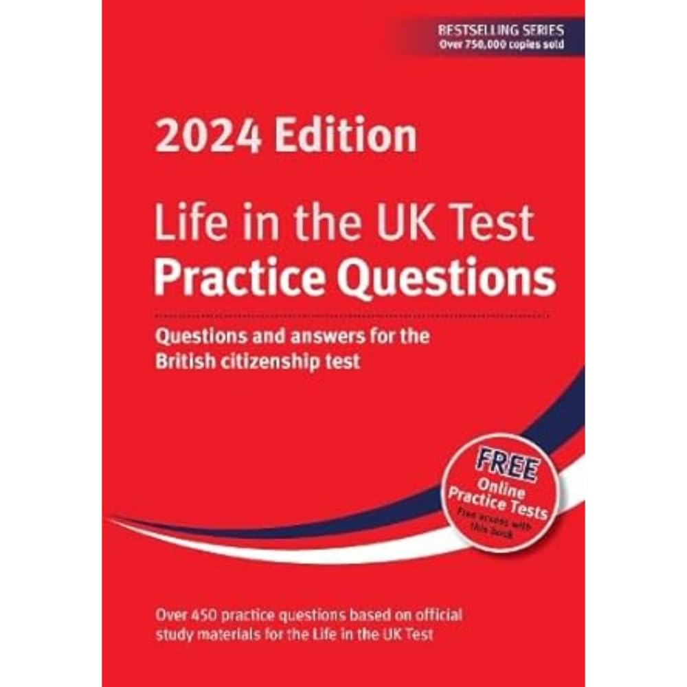 Life in the UK Test: Practice Questions 2024: Questions and answers for the British citizenship test book