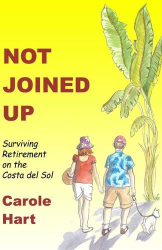 Not Joined Up: Surviving Retirement on the Costa Del Sol Contemporary literature