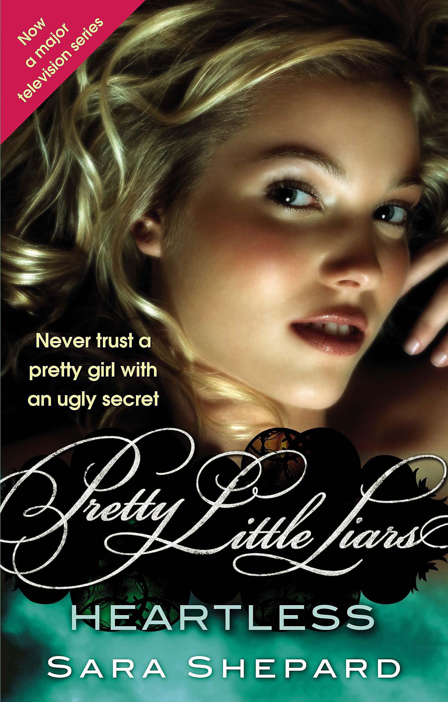Heartless: Number 7 in series (Pretty Little Liars) Fiction