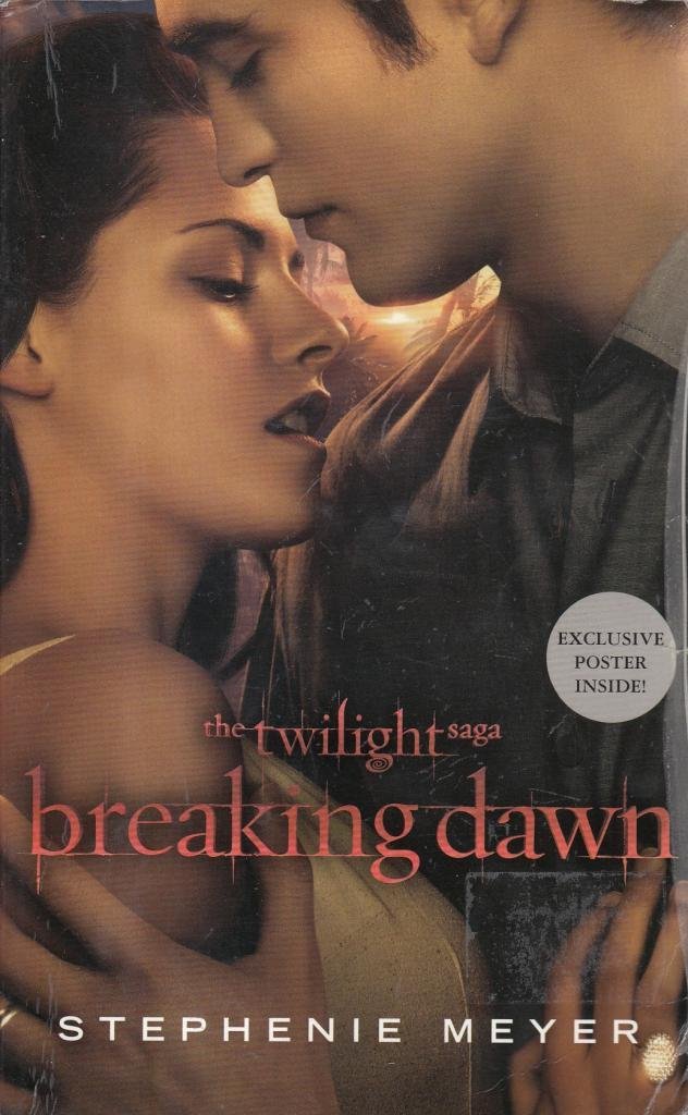 Breaking Dawn Film Tie in (The Twilight Saga, Band 4) Novels & Short Stories