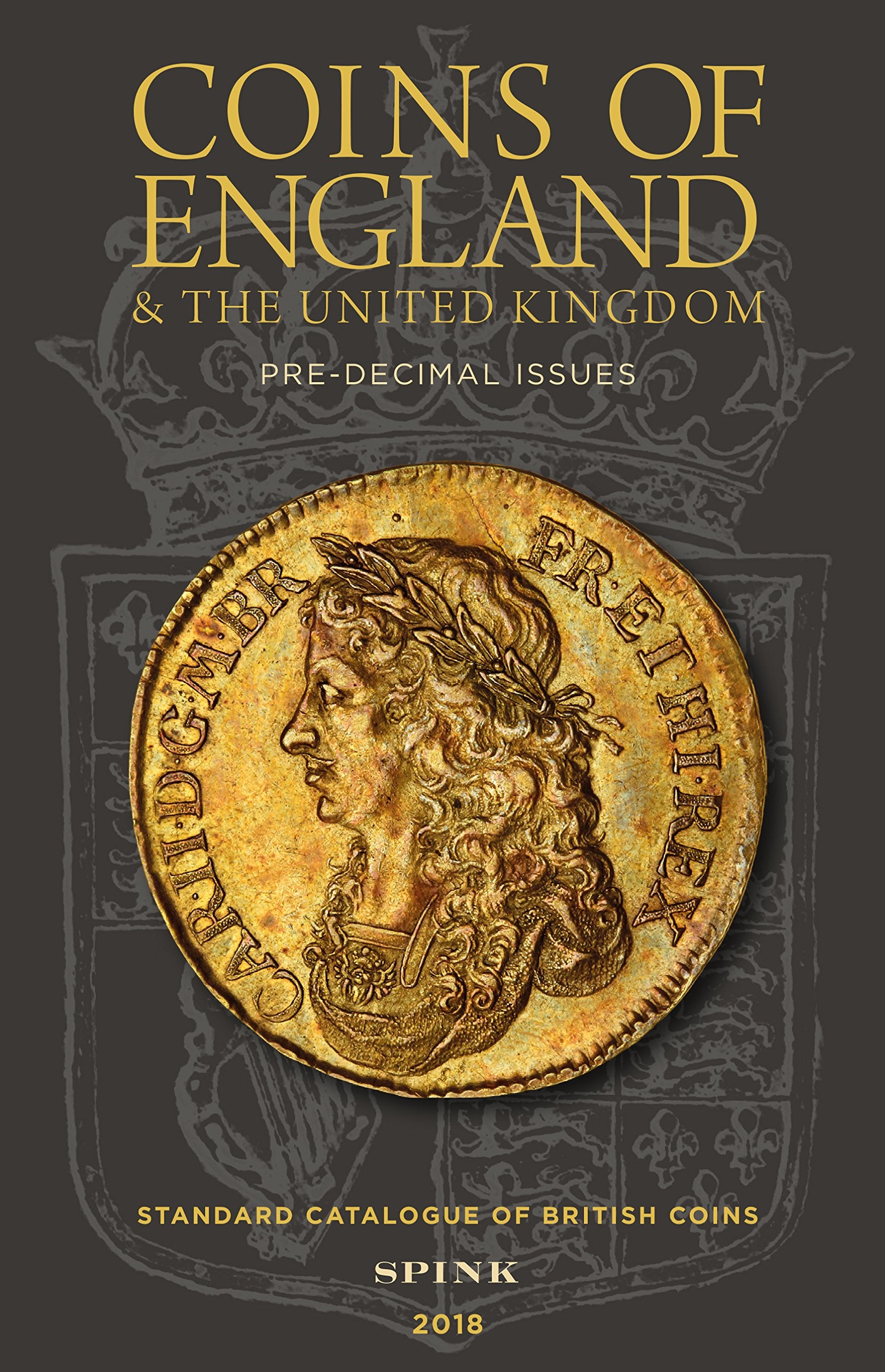 Coins of England & the United Kingdom (2018): Predecimal Issues: Standard Catalogue of British Coins Hobbies & Crafts