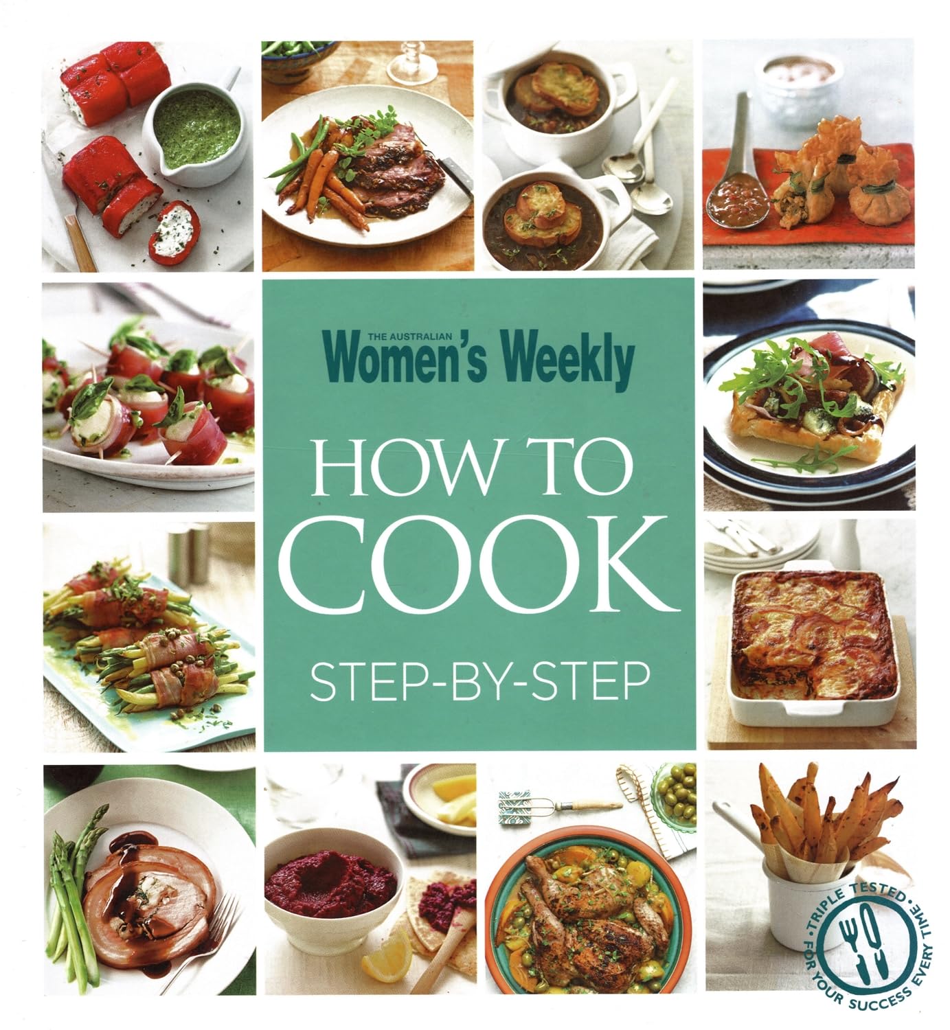 How To Cook Step by Step (The Australian Women's W Books