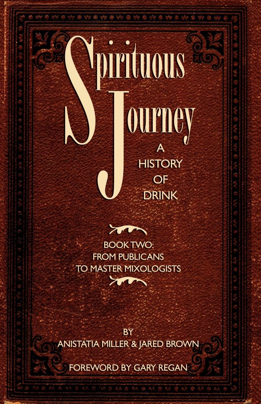 Spirituous Journey: A History of Drink, Book Two Living & Furnishing