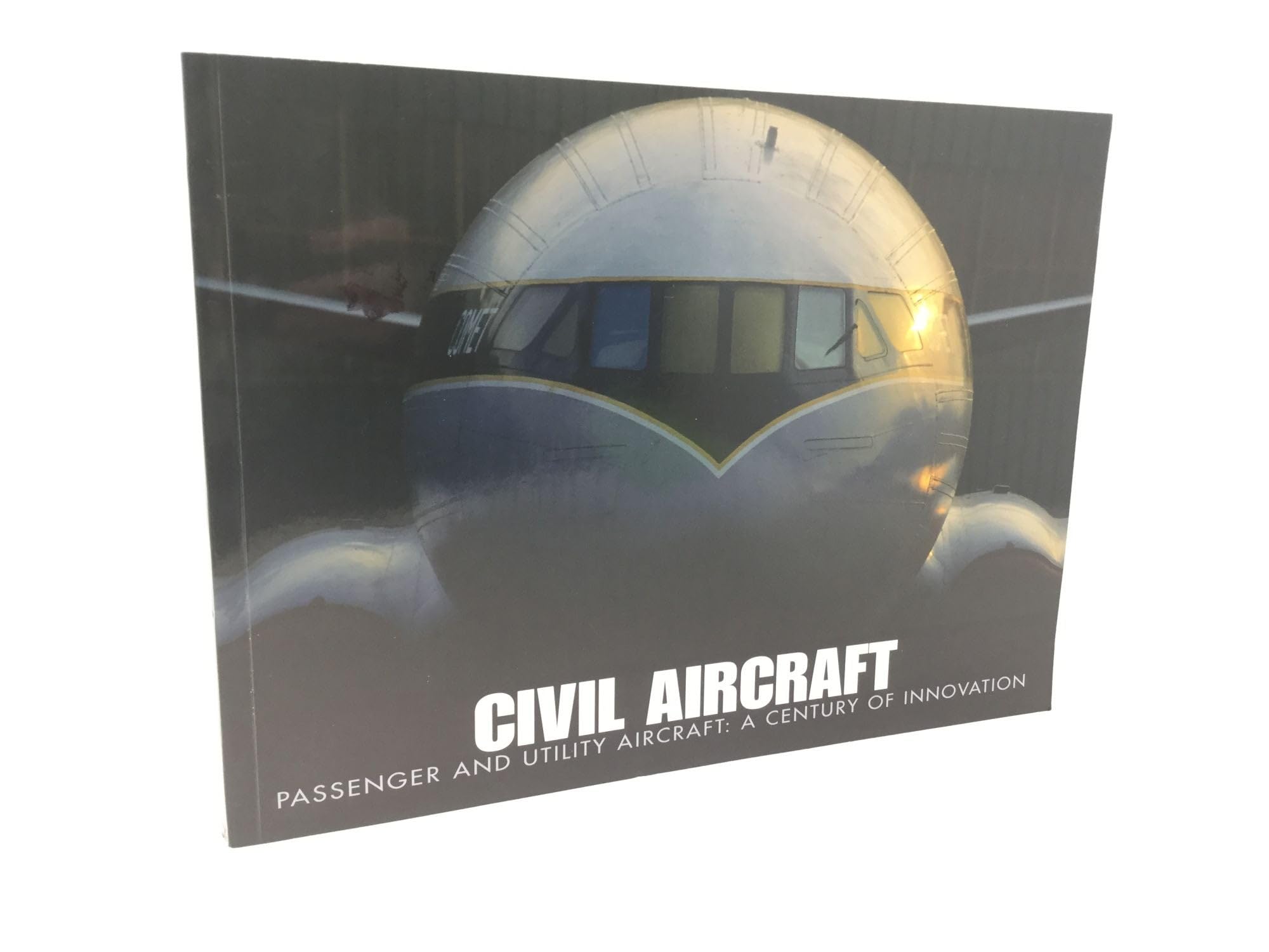 Civil Aircraft: Passenger and Utility Aircraft – a Century of Innovation (The Aviation Fact File) Leisure, Home & Garden