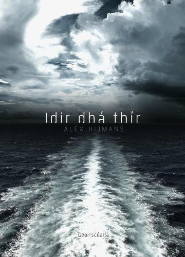 Idir dhá thír Essays & Short Stories