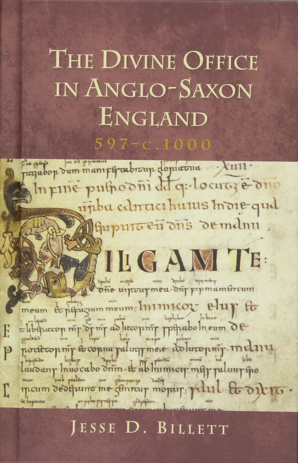Divine Office in Anglo-Saxon England, 597-C.1000 Philosophy