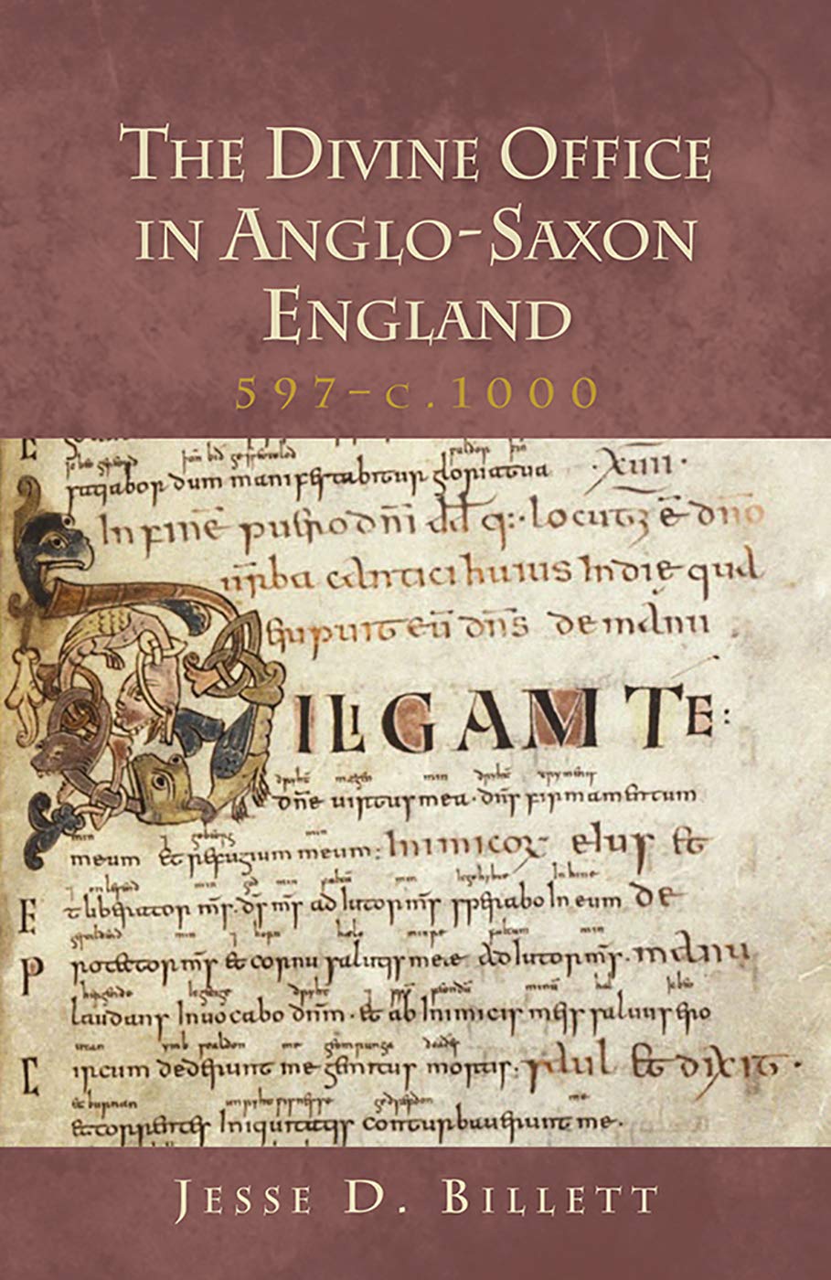 Divine Office in Anglo-Saxon England, 597-C.1000 Philosophy