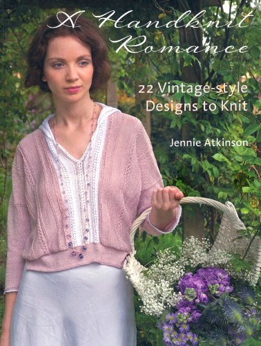 A Handknit Romance, 22 Vintage-style Designs to Knit book