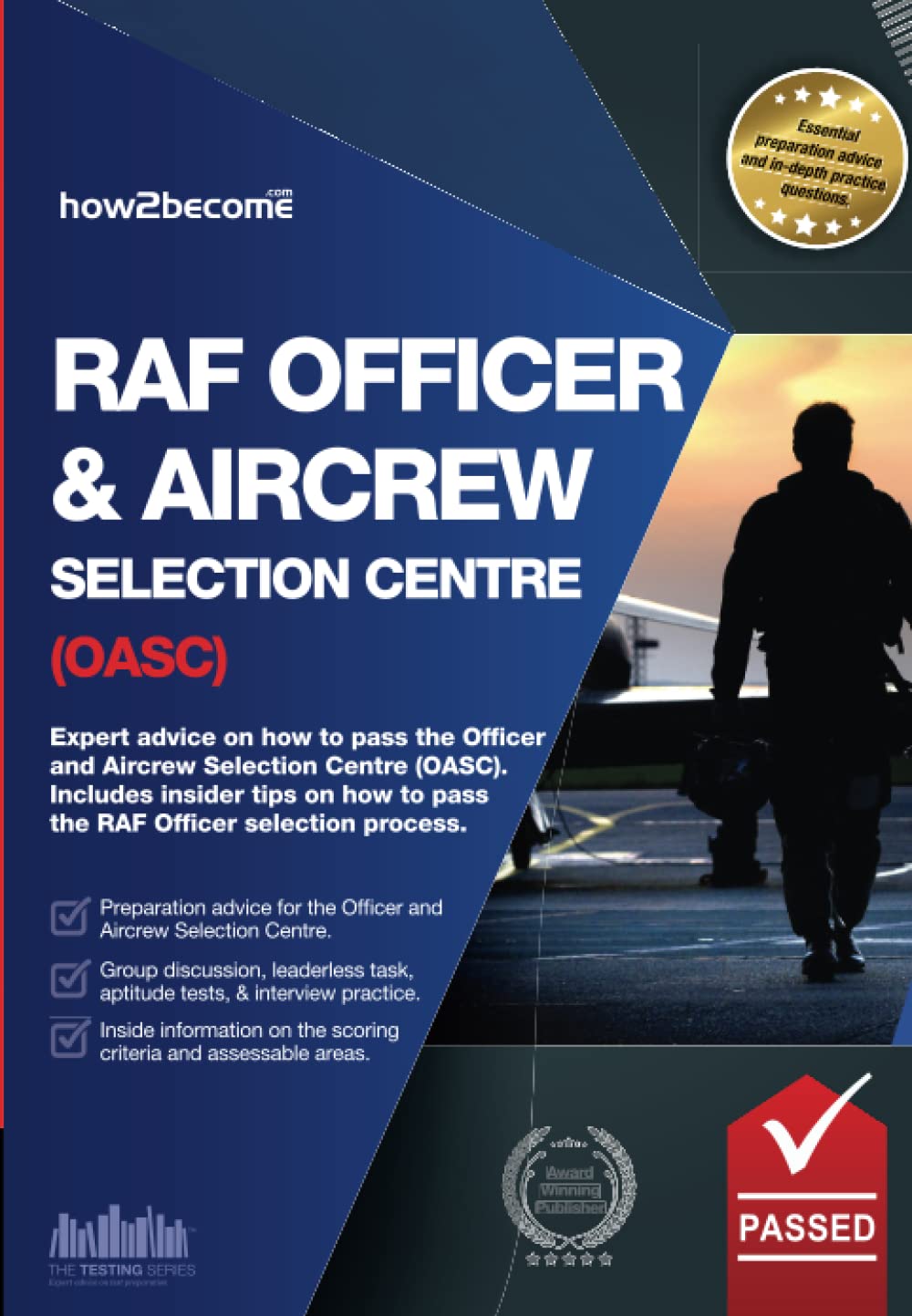 RAF OFFICER & Aircrew Selection Centre (OASC).: Expert advice on how to pass the Aircrew Selection Centre (OASC). Includes insider tips on how to pass the RAF Officer selection process book