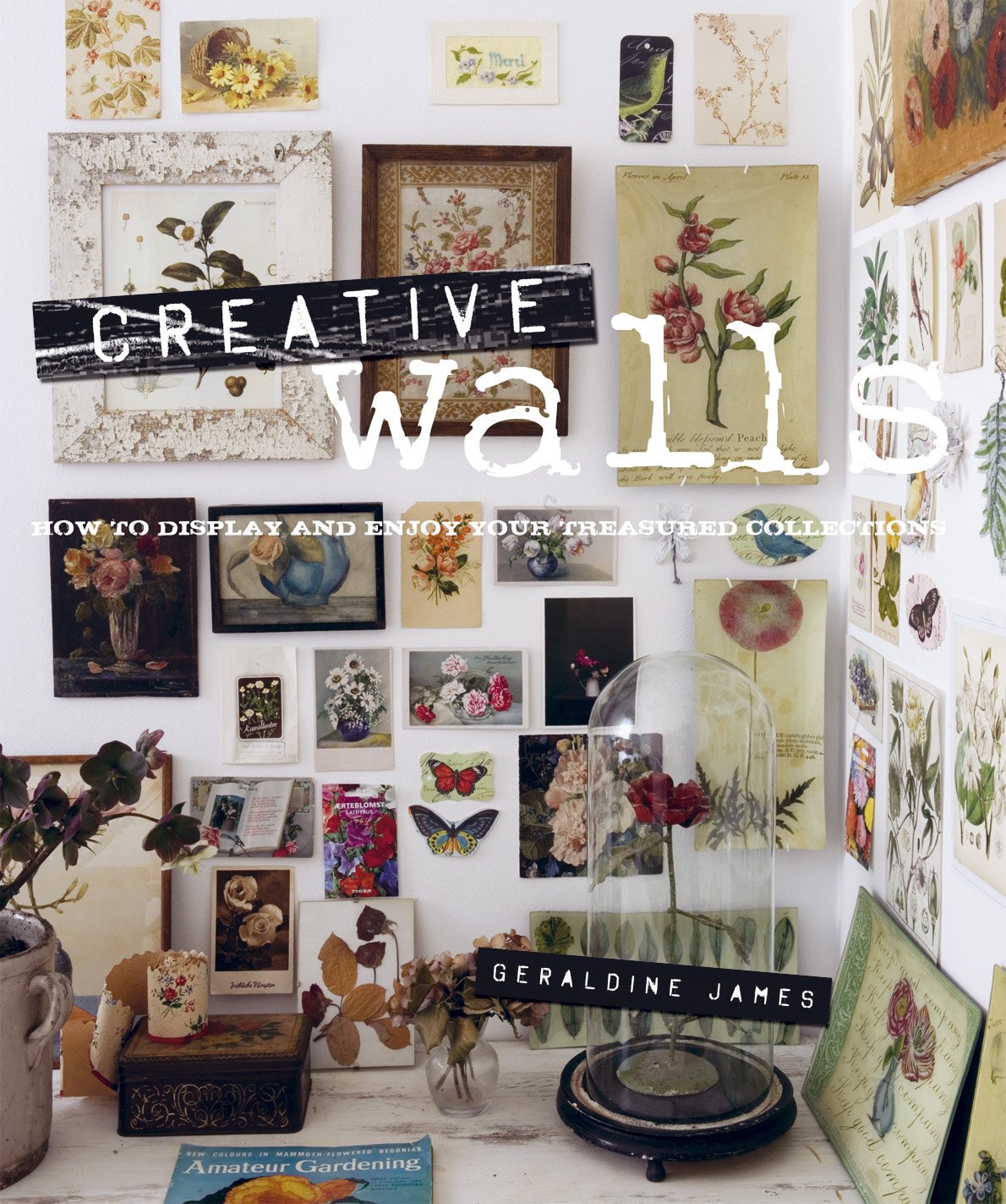 Creative Walls: How to Display and Enjoy Your Treasured Collections Architecture