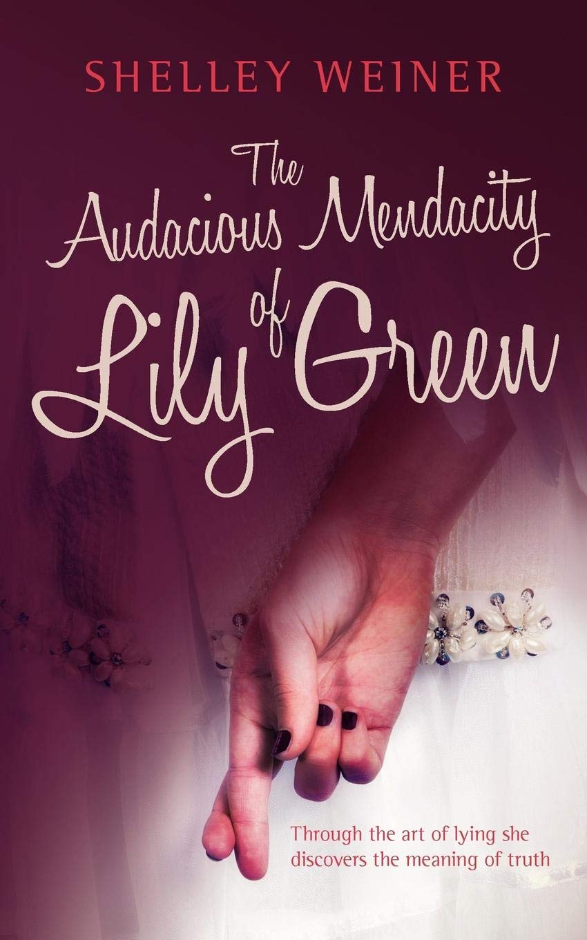 The Audacious Mendacity of Lily Green Contemporary literature