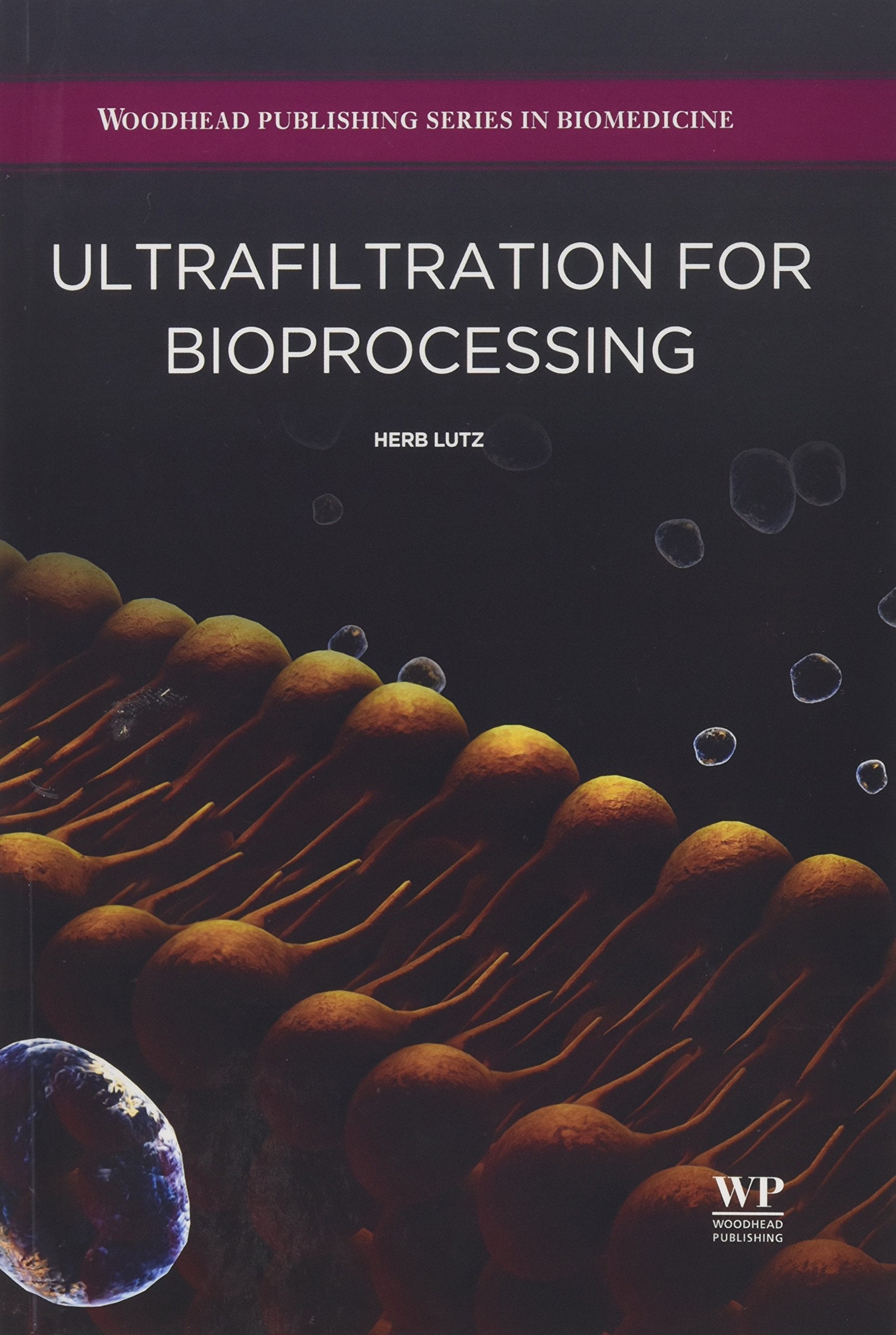 Ultrafiltration for Bioprocessing book
