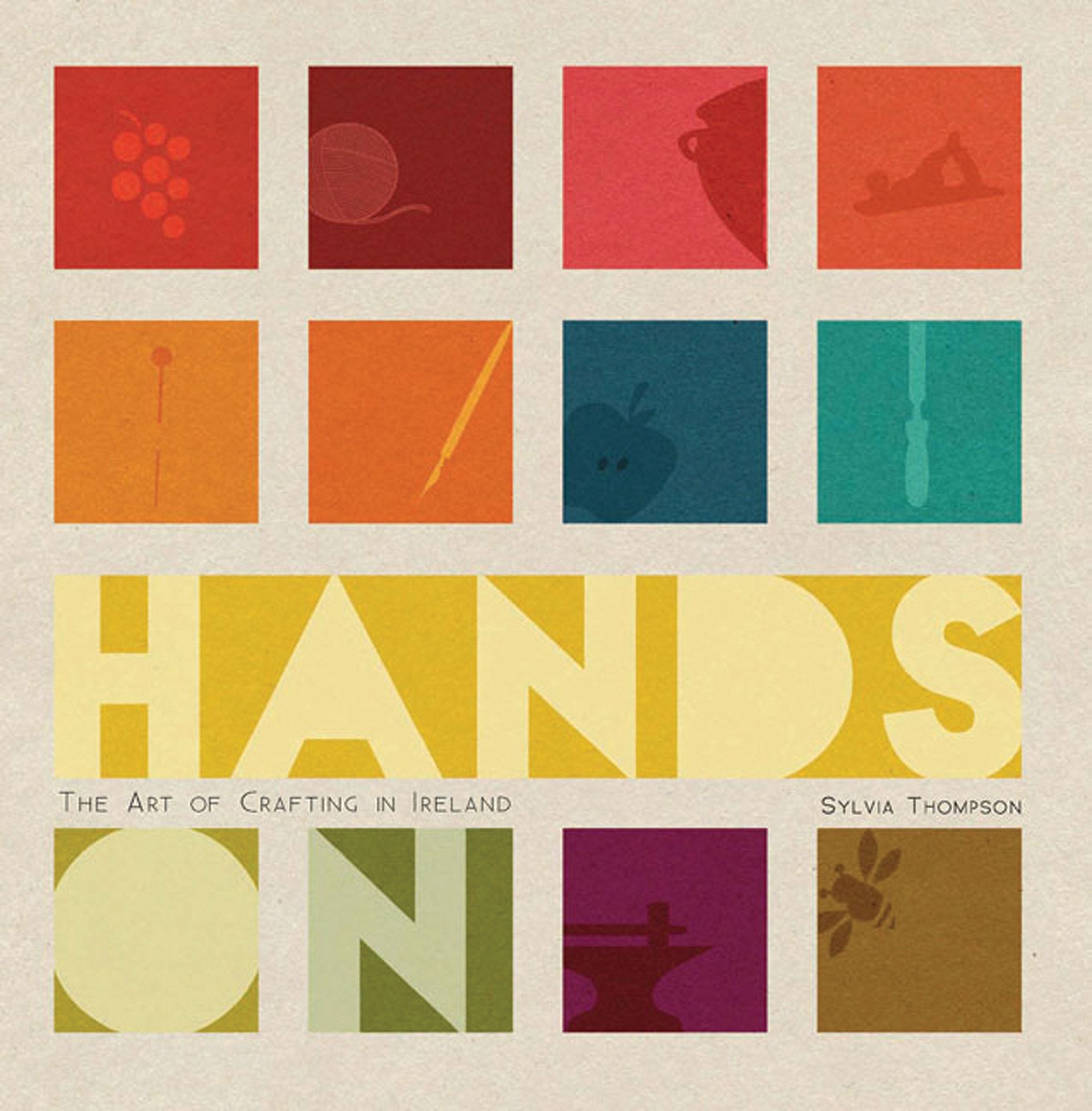 Hands On: The Art of Crafting in Ireland book