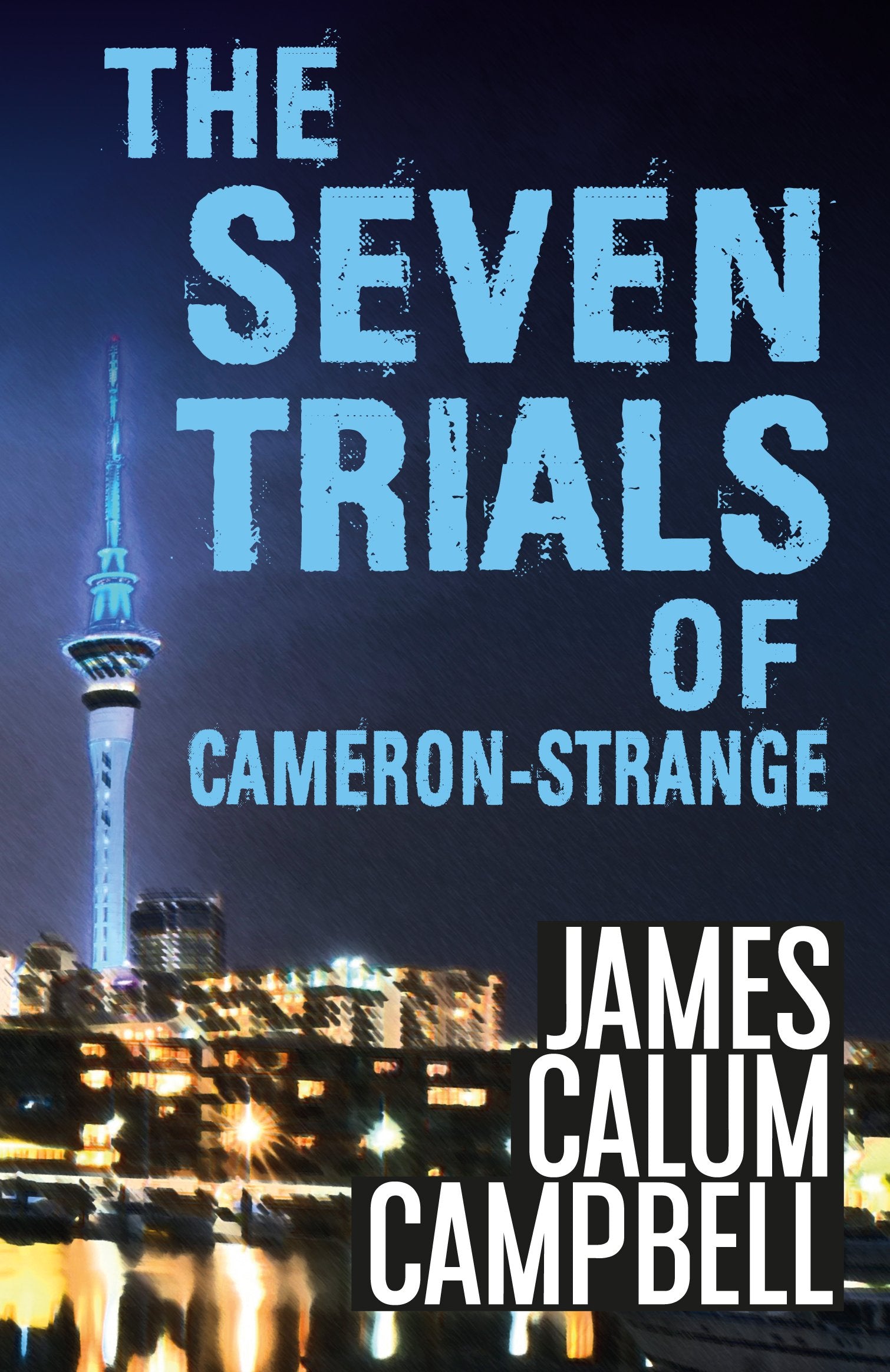 The Seven Trials of Cameron-Strange (The Cameron-Strange Series) Classics