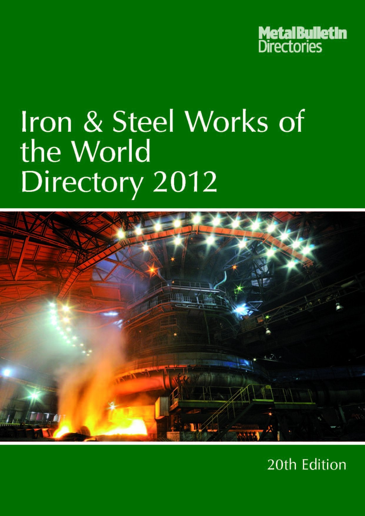 Iron and Steel Works of the World 2012 book
