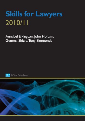 Skills for Lawyers (CLP Legal Practice Guides) Law