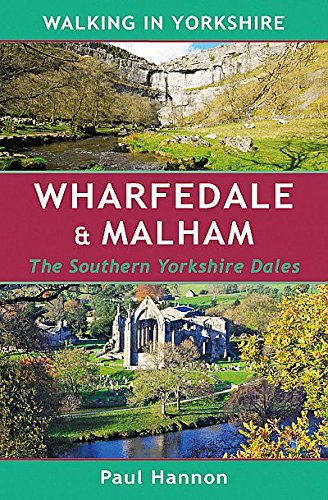Wharfedale & Malham: The Southern Yorkshire Dales Books