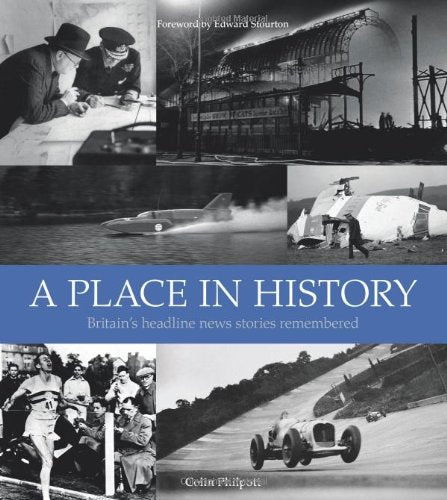 A Place in History: Britain's Headline News Stories Remembered Travel