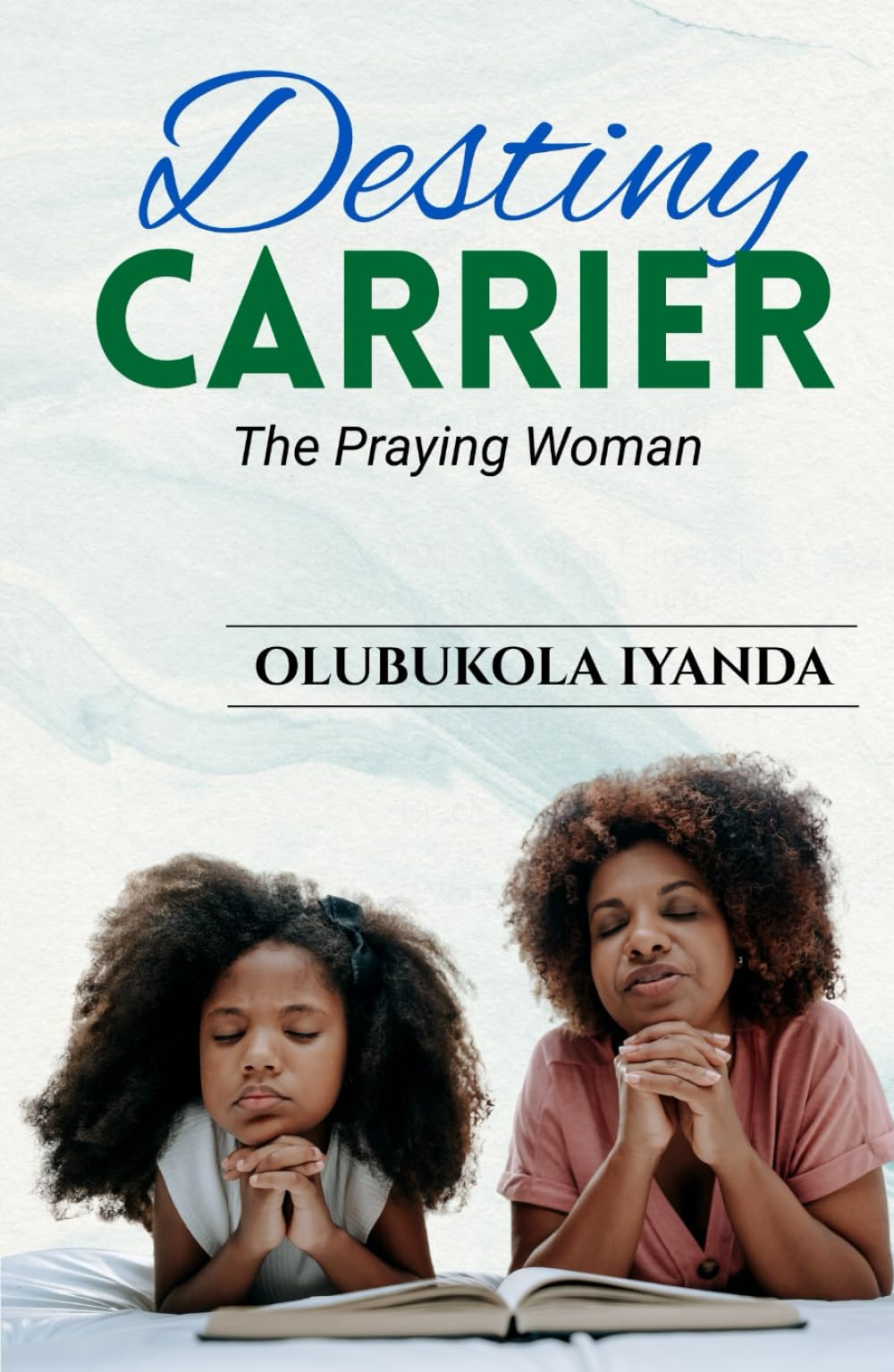 Destiny Carrier; The Praying Woman Religion & Esotericism